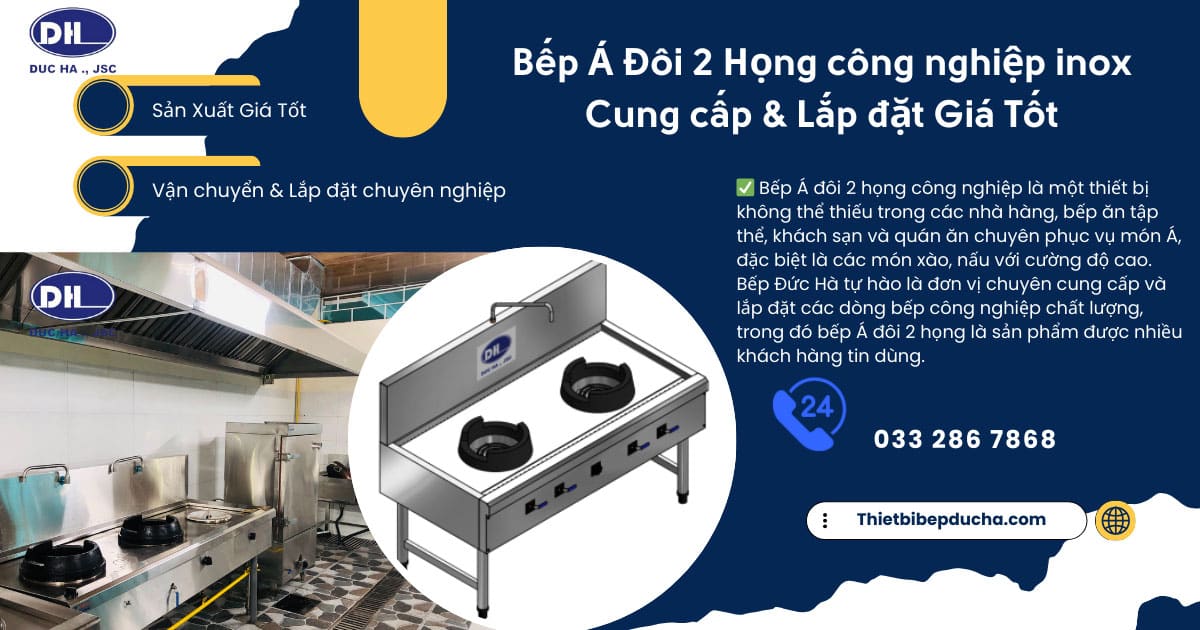 Bếp Á đôi 2 họng công nghiệp Bếp Á đôi 2 họng công nghiệp