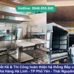 Thiết Kế & Thi Công hệ thống Bếp Nhà Hàng Hà Linh TP Phổ Yên