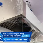 Thiết kế và thi công hệ thống hút mùi công nghiệp tại Lào Cai